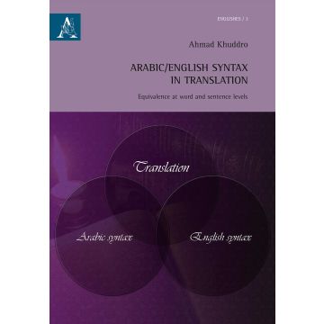 Arabic/English syntax in translation. Equivalence at word and sentence levels