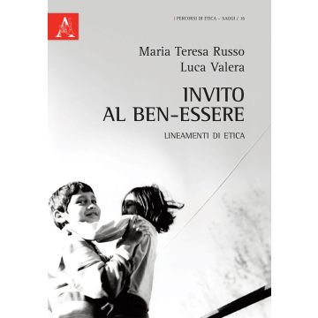 Invito al ben-essere. Lineamenti di etica