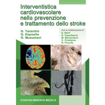 Interventistica cardiovascolare nella prevenzione e trattamento dello stroke
