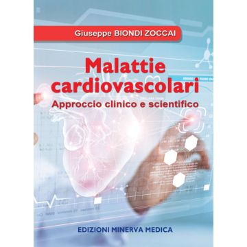 Malattie cardiovascolari. Approccio clinico e scientifico