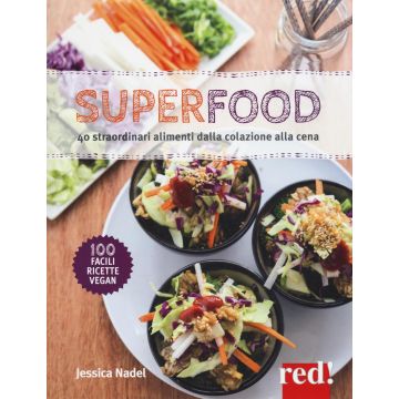 Superfood. Ediz. illustrata
