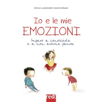 Io e le mie emozioni. Ediz. a colori