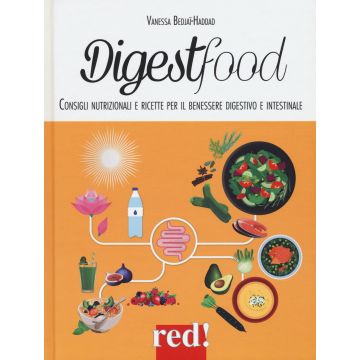 Digestfood. Consigli alimentari per il benessere digestivo e intestinale