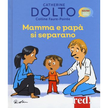 Mamma e papà si separano. Ediz. a colori