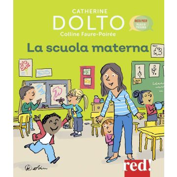 La scuola materna. Ediz. a colori