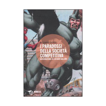 I paradossi della società competitiva
