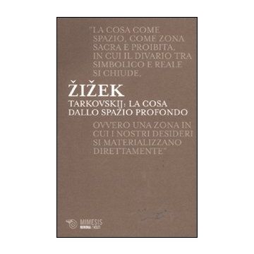 Tarkovskij: la cosa dallo spazio profondo