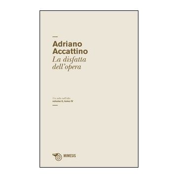 Un salto nell'alto. Vol. 2/4: La disfatta dell'opera