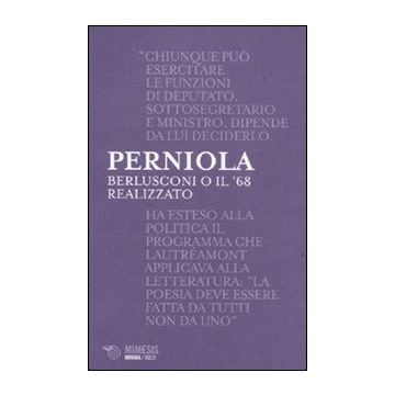 Berlusconi o il '68 realizzato