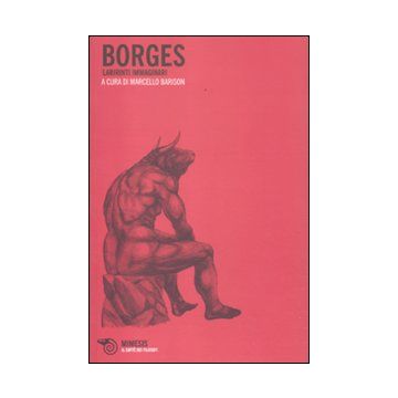 Borges. Labirinti immaginari