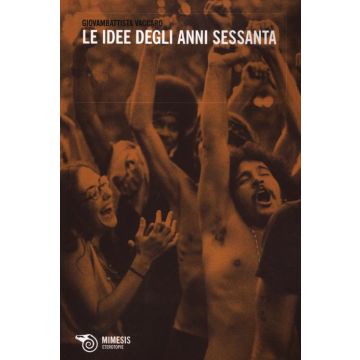 Le idee degli anni Sessanta