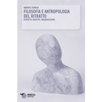 Filosofia e antropologia del ritratto