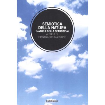 Semiotica della natura (natura della semiotica)