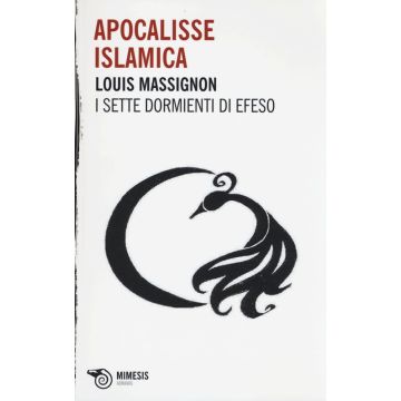 Apocalisse islamica. I sette dormienti di Efeso