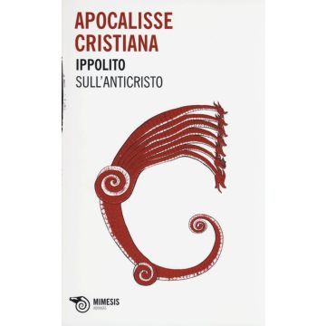 Apocalisse cristiana. Sull'Anticristo