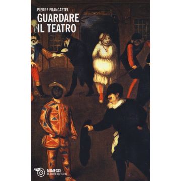 Guardare il teatro