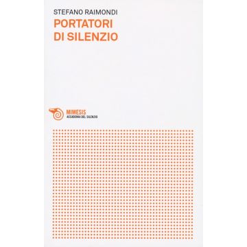 Portatori di silenzio
