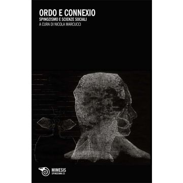 Ordo e connexio. Spinozismo e scienze sociali
