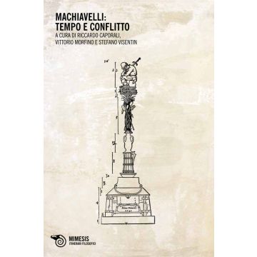 Machiavelli: tempo e conflitto