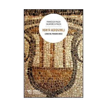 Verità verosimili. L'eikos nel pensiero greco