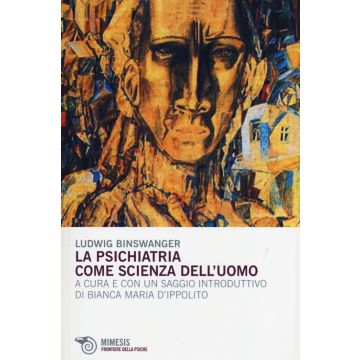 La psichiatria come scienza dell'uomo
