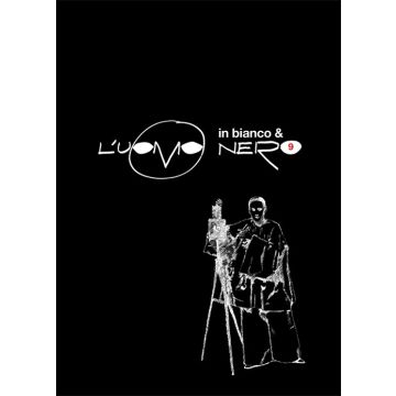 L'uomo nero. Materiali per una storia delle arti della modernità. Vol. 9: L'uomo in bianco e nero