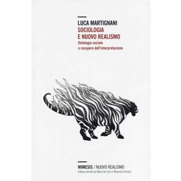 Sociologia e nuovo realismo. Ontologia sociale e recupero dell'interpretazione