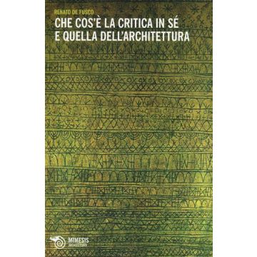 Che cos'è la critica in sé e quella dell'architettura