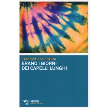Erano i giorni dei capelli lunghi
