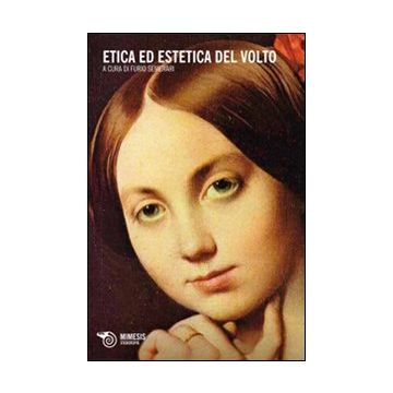 Etica ed estetica del volto