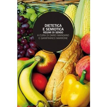 Dietetica e semiotica. Regimi di senso