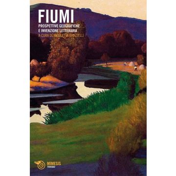 Fiumi reali fiumi immaginari
