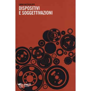 Dispositivi e soggettivazioni