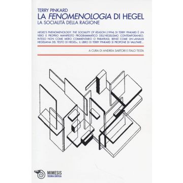 La fenomenologia di Hegel. La socialità della ragione