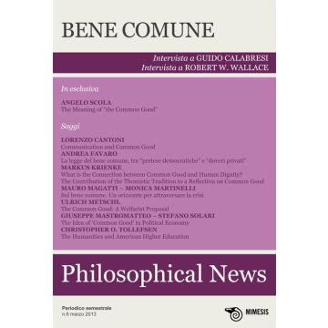 Philosophical news (2013). Vol. 6: Bene comune