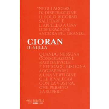 Il nulla. Lettere a Marin Mincu (1987-1989). Testo originale a fronte