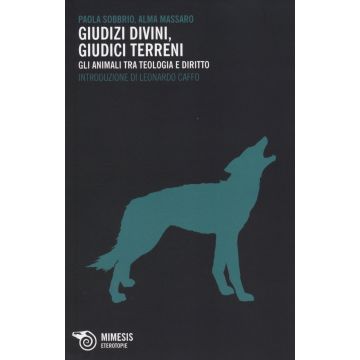 Giudizi divini, giudizi terreni. Gli animali tra teologia e diritto