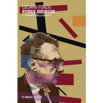 Roman Jakobson e i fondamenti della semiotica