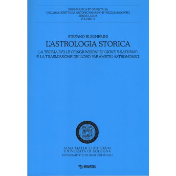 L'astrologia storica. La teoria delle congiunzioni di Giove e Saturno e la trasmissione dei loro parametri astronomici