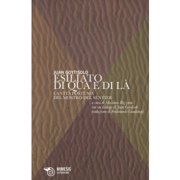 Esiliato di qua e di là. La vita postuma del Mostro del Sentier
