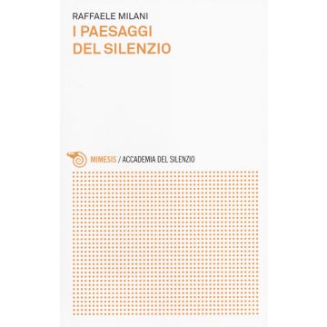 I paesaggi del silenzio