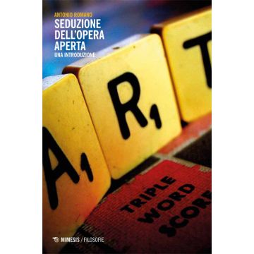 Seduzione dell'opera aperta. Una introduzione
