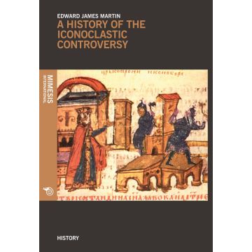 A History of the iconoclastic controversy