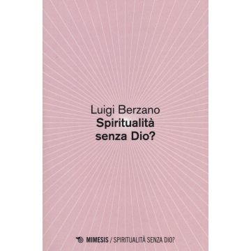 Spiritualità senza Dio?