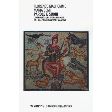 Parole e suoni. Contributo a una storia musicale della razionalità antica e moderna