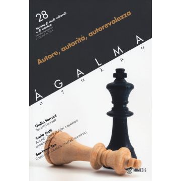 Ágalma. Vol. 28: Autore, autorità, autorevolezza