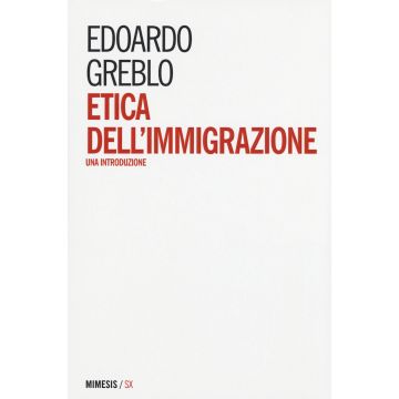 Etica dell'immigrazione. Una introduzione