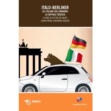 Italo-Berliner. Gli italiani che cambiano la capitale tedesca