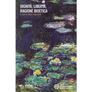 Dignità, libertà, ragione bioetica