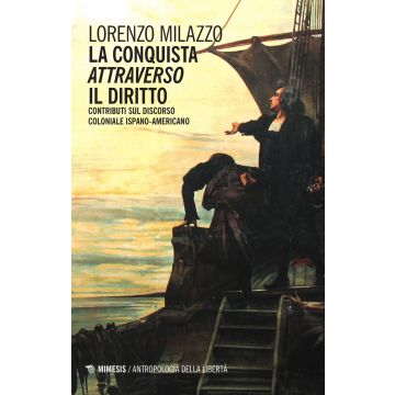La conquista «attraverso» il diritto